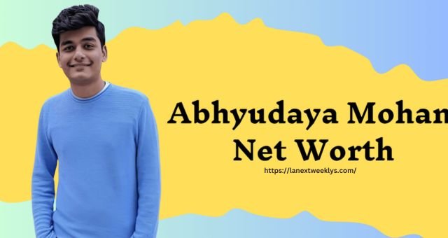 Abhyudaya Mohan Net Worth