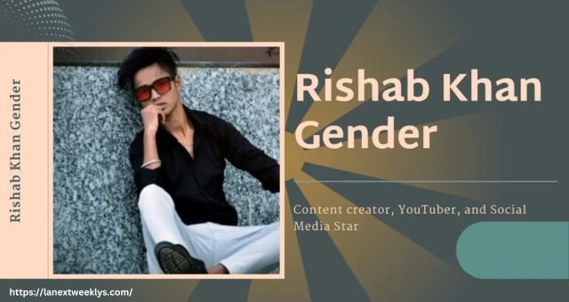 Rishab Khan Gender